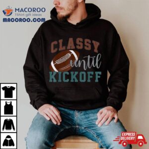 Classy Until Kickoff American Football Leopard Style Tshirt