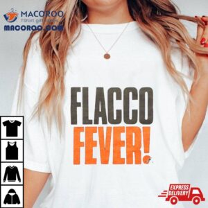 Cleveland Browns Flacco Fever Shirt