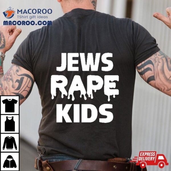 Collective Jews Rape Kids Melting Ice Shirt