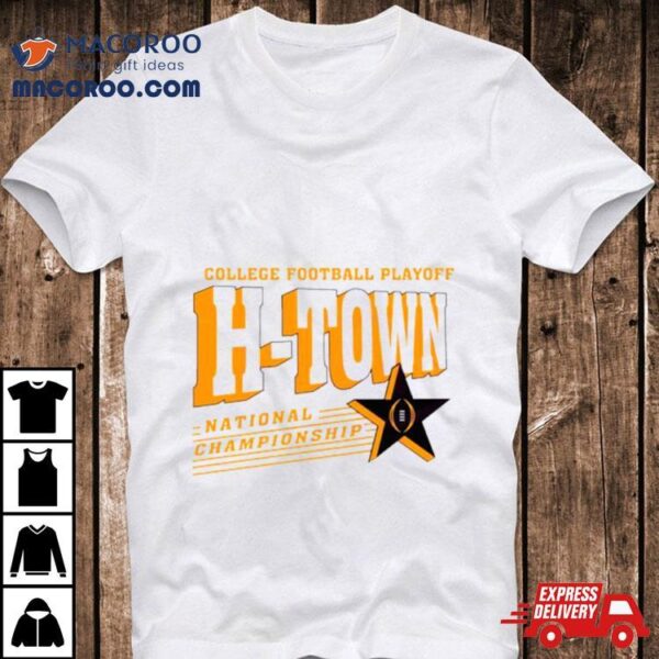 College Football Playoff H Town National Championship Football Shirt