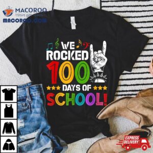 Colorful We Rocked Days Of School Teacher Studen Tshirt