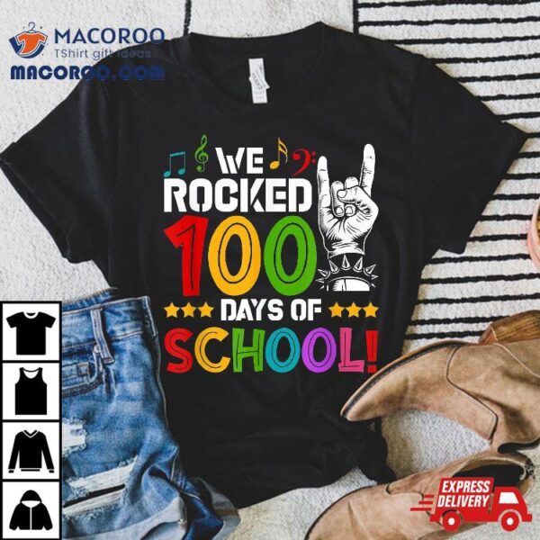 Colorful We Rocked 100 Days Of School Teacher Student Shirt