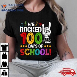 Colorful We Rocked Days Of School Teacher Studen Tshirt