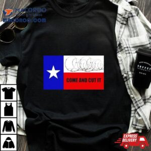 Come And Cut It Texas Border Razor Wire Tshirt