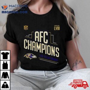 Congrats Baltimore Ravens Afc Champions And Advance To Super Bowl Lviii Las Vegas Bound Tshirt