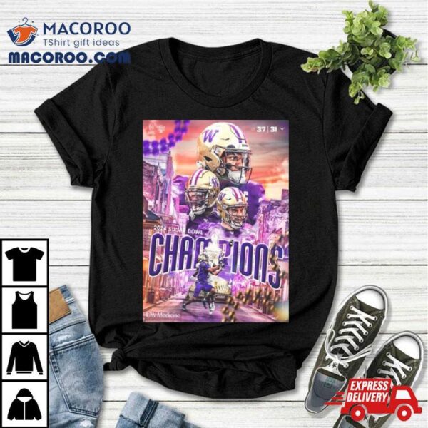 Congrats To Washington Huskies Are 2024 Sugar Bowl Champions College Football Bowl Playoff Semifinal T Shirt