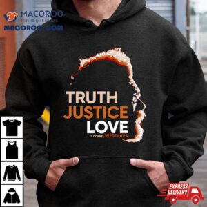 Cornel West Truth Justice Love Tshirt