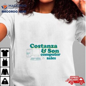 Costanza And Son Computer Sales Tshirt