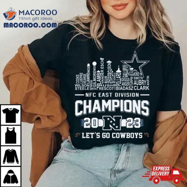 Cowboys 2023 Nfc East Division Champions Let’s Go Cowboys Skyline Shirt