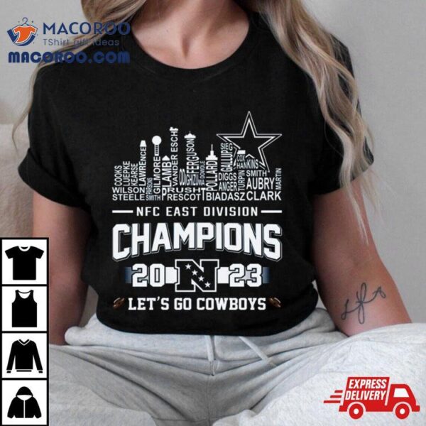 Cowboys 2023 Nfc East Division Champions Let’s Go Cowboys Skyline Shirt