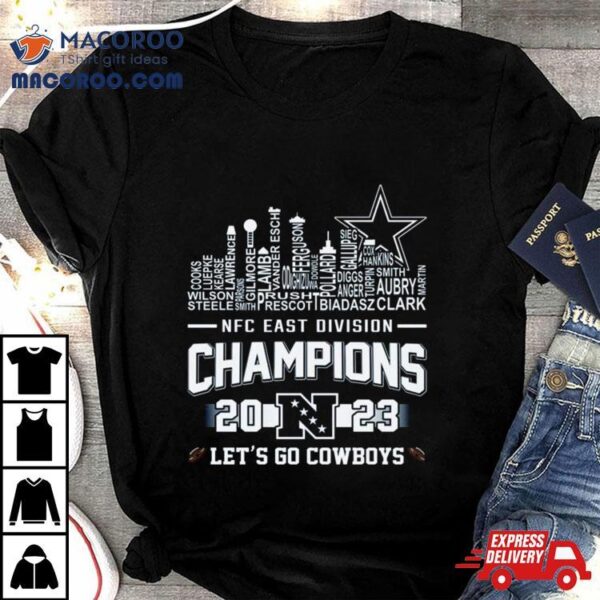 Cowboys 2023 Nfc East Division Champions Let’s Go Cowboys Skyline Shirt