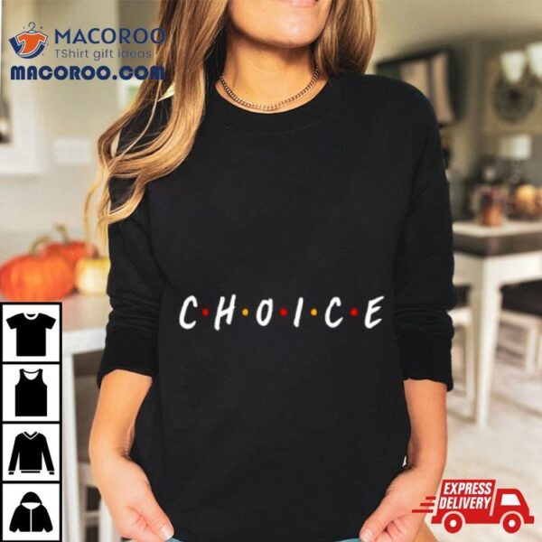 Crooked Choice Shirt