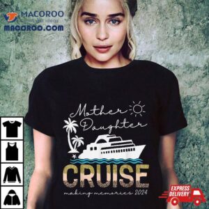 Cruise Trip Mother Daughter Ship Leopard 2024 Shirt