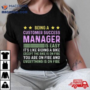 Customer Success Manager Tshirt