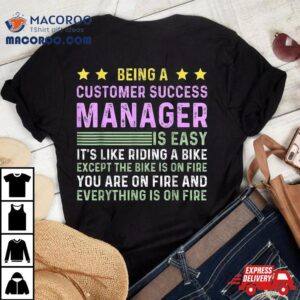 Customer Success Manager Tshirt