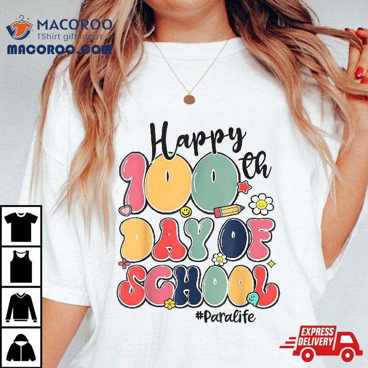 Cute 100th Day Of School Para Life 100 Days Smarter Shirt Cute 100th Day Of School Para Life 100 Days Smarter Shirt