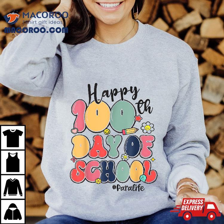Cute 100th Day Of School Para Life 100 Days Smarter Shirt Cute 100th Day Of School Para Life 100 Days Smarter Shirt