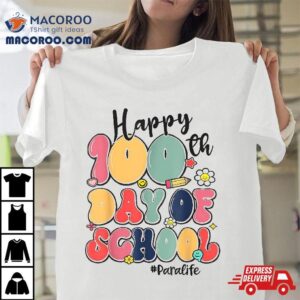 Cute 100th Day Of School Para Life 100 Days Smarter Shirt 2 Cute Th Day Of School Para Life Days Smarter Tshirt