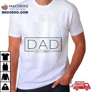 Dad Est Expect Baby Cute Father New Tshirt