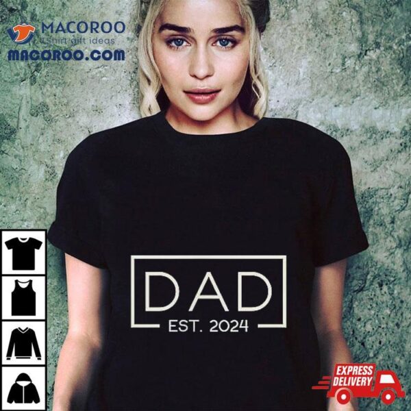 Dad Est. 2024 Logo Loading New Shirt