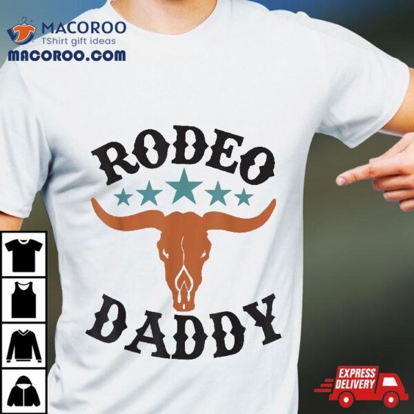 Daddy 1st First Birthday Cowboy Western Rodeo Party Matching Shirt