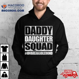 Daddy And Daughter S Father Squad Matching Tshirt