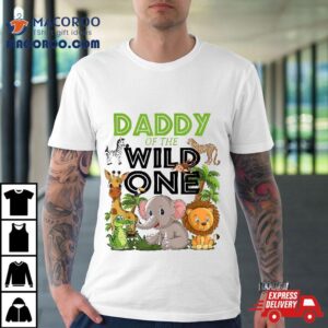 Daddy Of The Wild One Birthday St Safari Jungle Family Tshirt