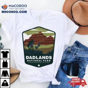 Dadlands National Park Vinatge Shirt