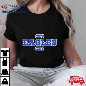 Dallas Cowboys Cry Eagles Cry Tshirt