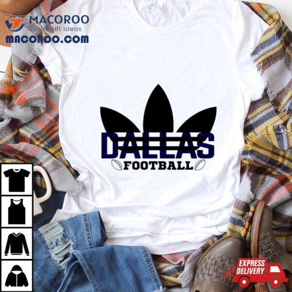 Dallas Football Adidas Parody Logo Shirt