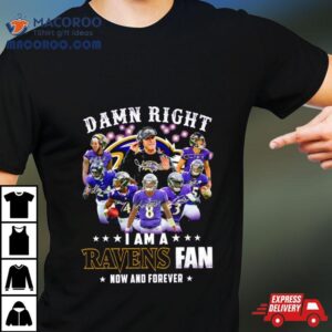 Damn Right I Am A Baltimore Ravens Fan Now And Forever 2023 2024 Road To Super Bowl Signatures Shirt