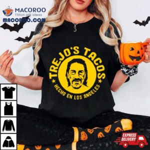 Danny Trejo Tacos Hecho En Los Angeles Tshirt