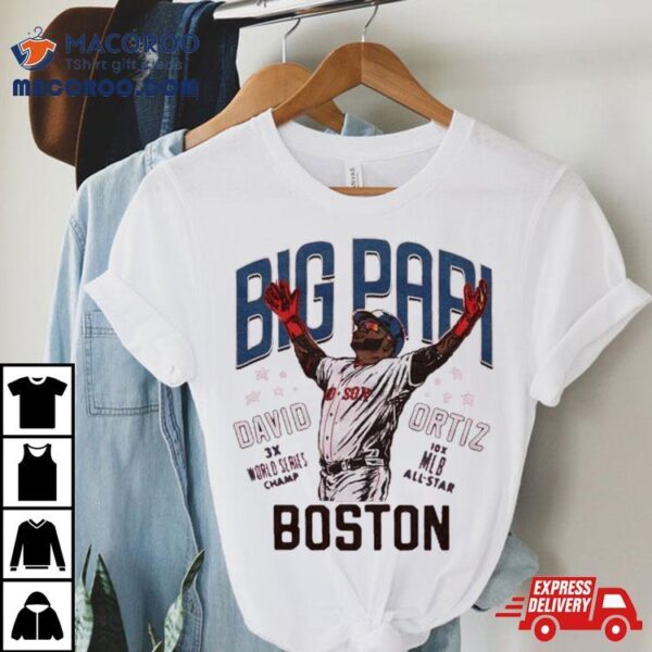 David Ortiz Big Papi Boston Red Sox Shirt