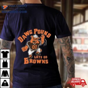 Dawg Pound Let S Go Cleveland Browns Tshirt