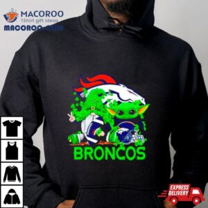 Denver Broncos Baby Yoda Happy St Patrick Rsquo S Day Shamrock Tshirt