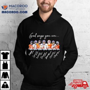 Denver Broncos God Says You Are Unique Special Lovely Precious Strong Chosen Forgiven Tshirt