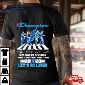 Detroit Lions Champion Nfc North Division Let Rsquo S Go Lions Signatures Tshirt