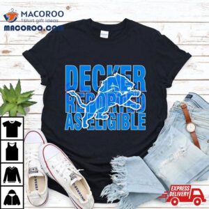 Detroit Lions Decker Reported As Eligible Logo Tshirt