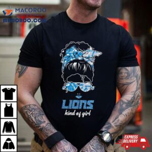 Detroit Lions Kind Of Girl Tshirt