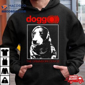 Dogg The Grimmbork Demos Tshirt