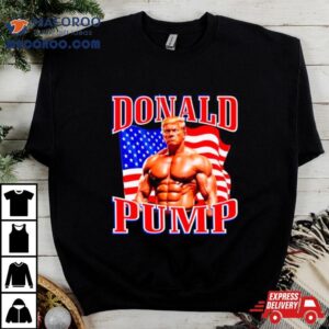 Donald Trump Donald Pump Usa Flag Tshirt