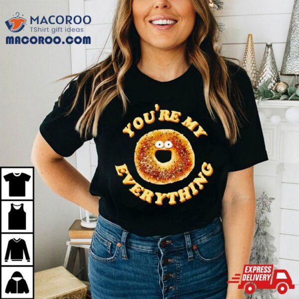 Donut You’re My Everything Shirt