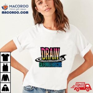 Drain California Hardcore T Shirts