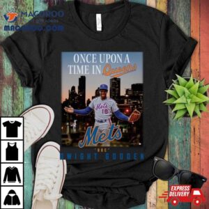 Dwight Gooden Once Upon A Time In Queens Tshirt