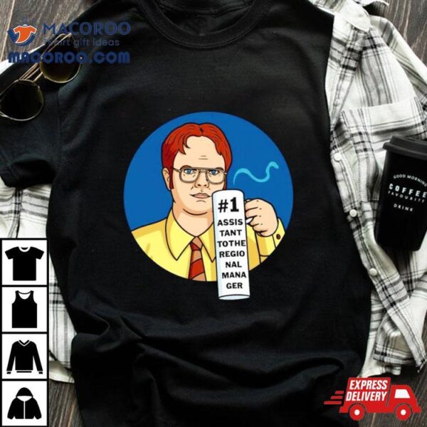 Dwight Schrute Assistant To The Regional Manager Shirt