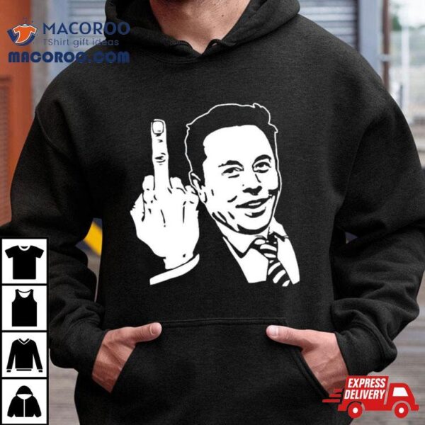 Elon Musk Fuck You Shirt
