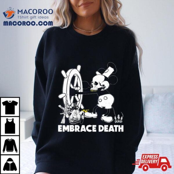 Embrace Death Mouse T Shirt