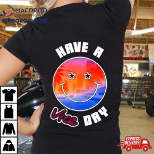 Emoji Have A Vice Day Tshirt