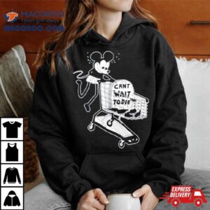 Eric Kenney Mickey Can T Wait To Die Tshirt