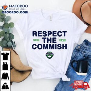 Espn Fantasy Football Respect The Commish Emblem Logo V3 Shirt